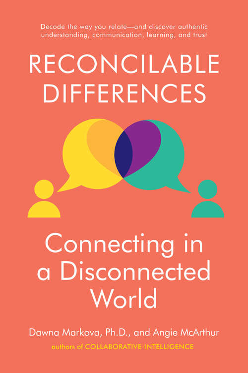 Book cover of Reconcilable Differences: Connecting in a Disconnected World