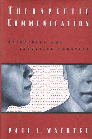 Book cover of Therapeutic Communication: Principles and Effective Practice