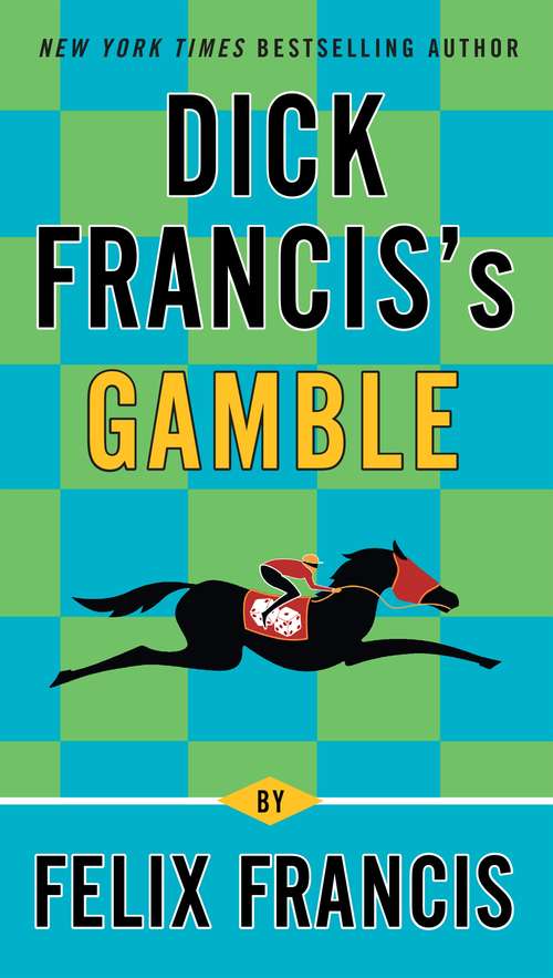 Book cover of Dick Francis's Gamble
