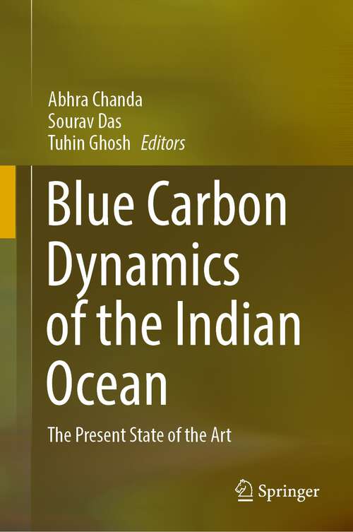 Blue Carbon Dynamics of the Indian Ocean: The Present State of the Art