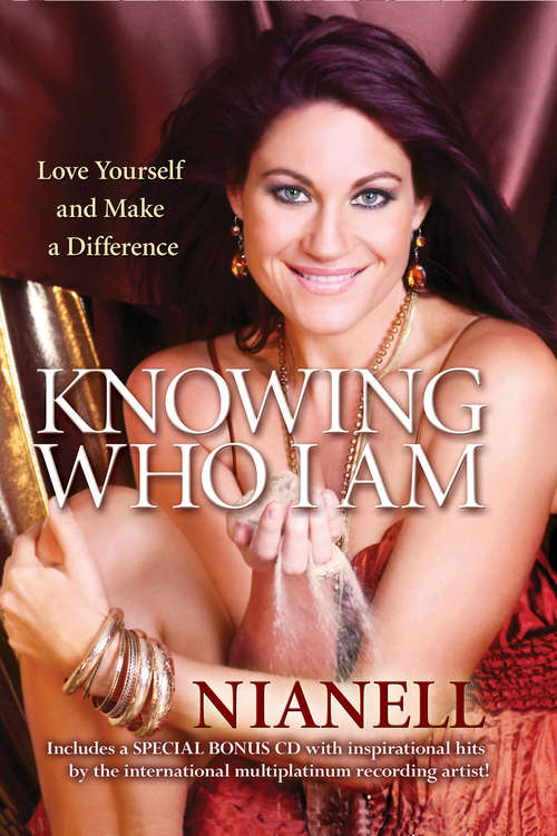 Book cover of Knowing Who I Am: Love Yourself And Make A Difference