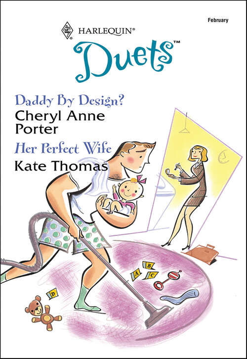 Book cover of Daddy By Design? and Her Perfect Wife