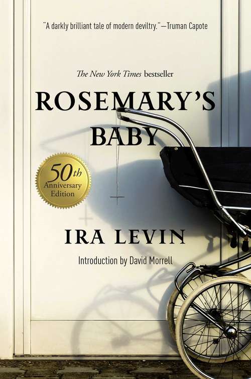 Rosemary's Baby: A Novel (50th Anniversary Edition) (Bloomsbury Film Classics Ser.)