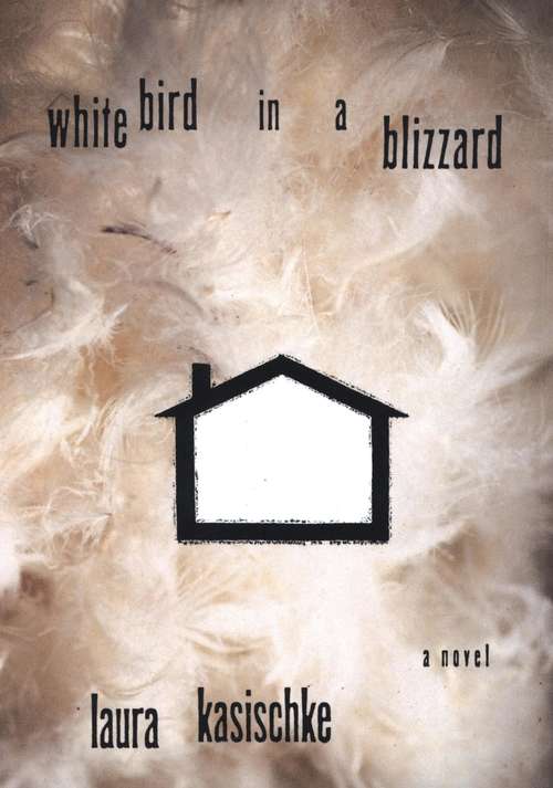 Book cover of White Bird in a Blizzard