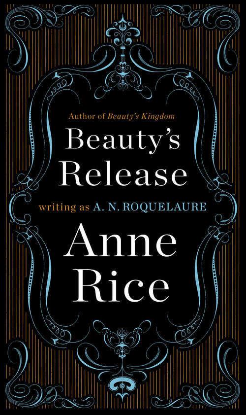 Book cover of Beauty's Release: A Novel (A Sleeping Beauty Novel #3)