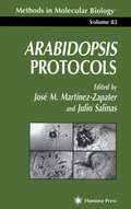 Arabidopsis Protocols (Methods in Molecular Biology #82)