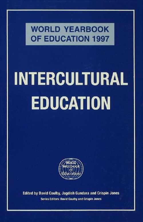 World Yearbook of Education 1997: Intercultural Education (World Yearbook of Education #Vol. 1997)