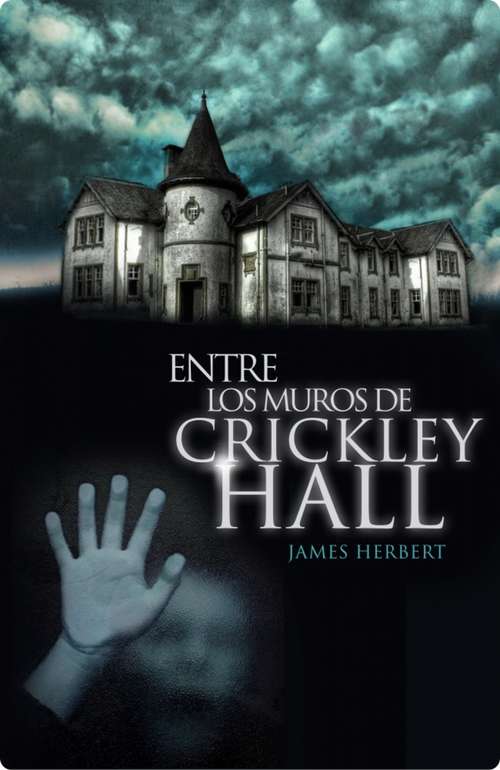 Book cover of Entre los muros de Crickley Hall