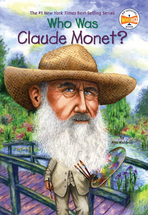 Who Was Claude Monet? (Who was?)