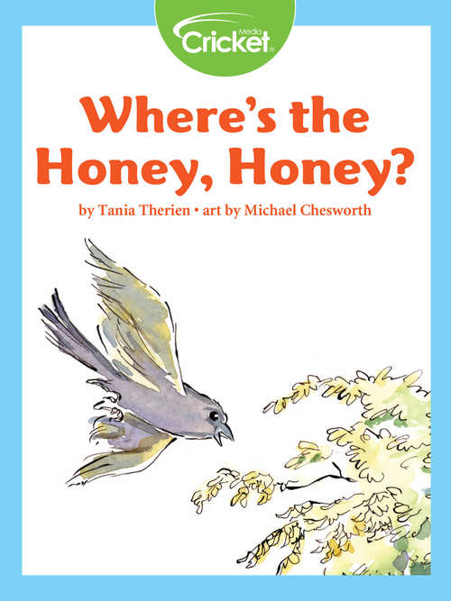 Book cover of Where's the Honey, Honey?