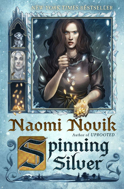 Book cover of Spinning Silver: A Novel