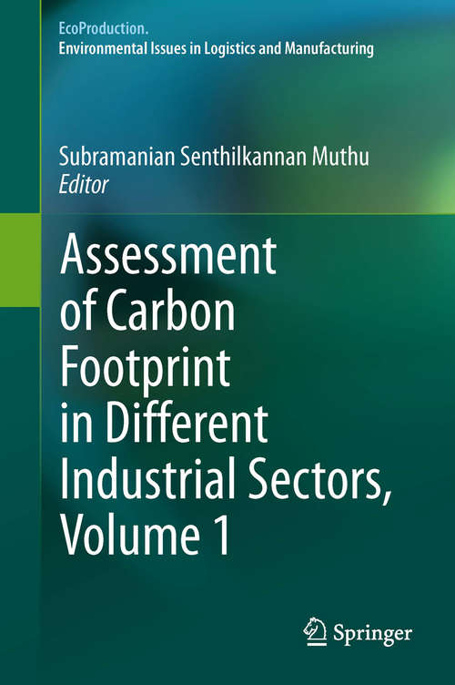 Assessment of Carbon Footprint in Different Industrial Sectors, Volume 2 (EcoProduction)