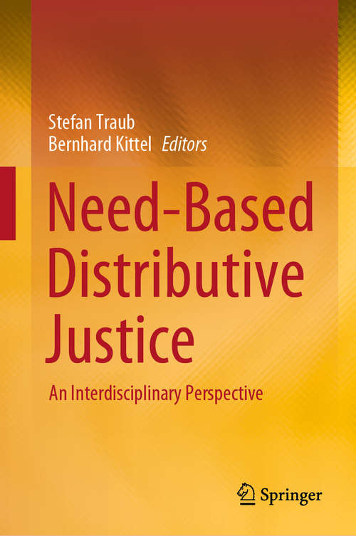 Need-Based Distributive Justice: An Interdisciplinary Perspective