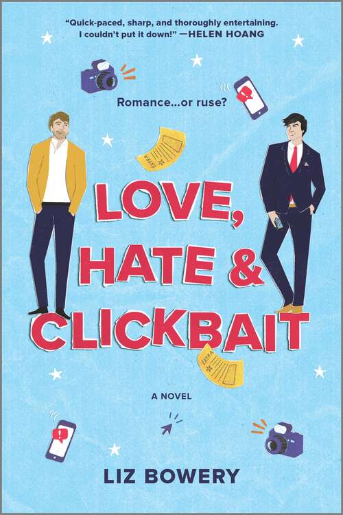 Book cover of Love, Hate & Clickbait: A Novel (Original)