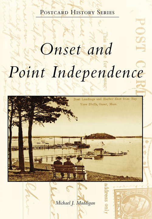 Book cover of Onset and Point Independence (Postcard History)