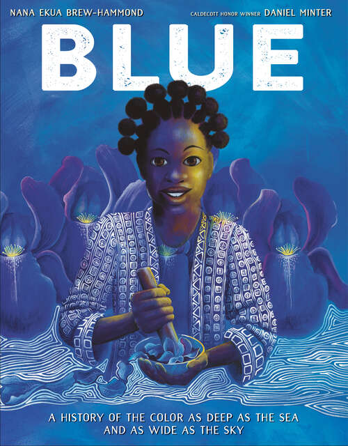 Book cover of Blue: A History of the Color as Deep as the Sea and as Wide as the Sky