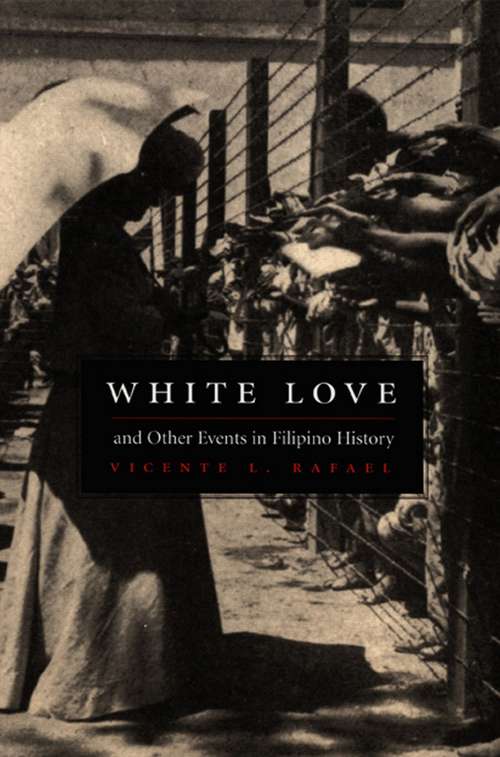 White Love and Other Events in Filipino History