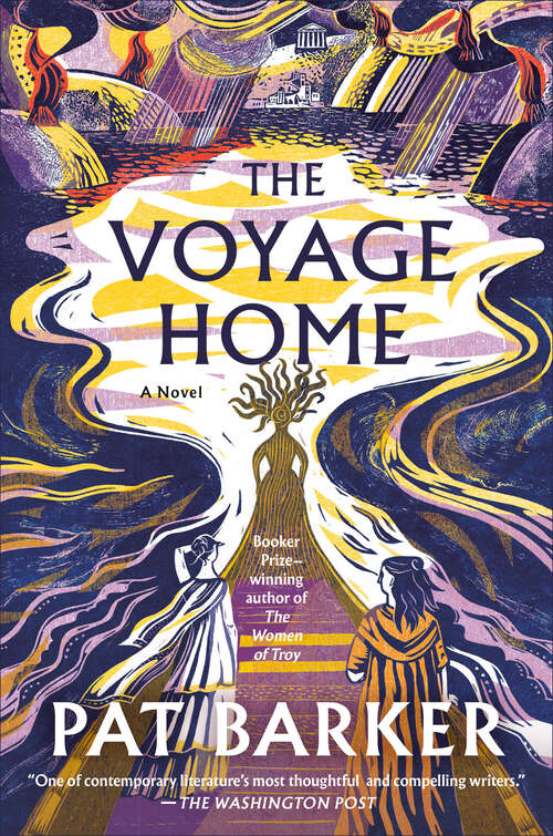 Book cover of The Voyage Home: A Novel (The Women of Troy Series)
