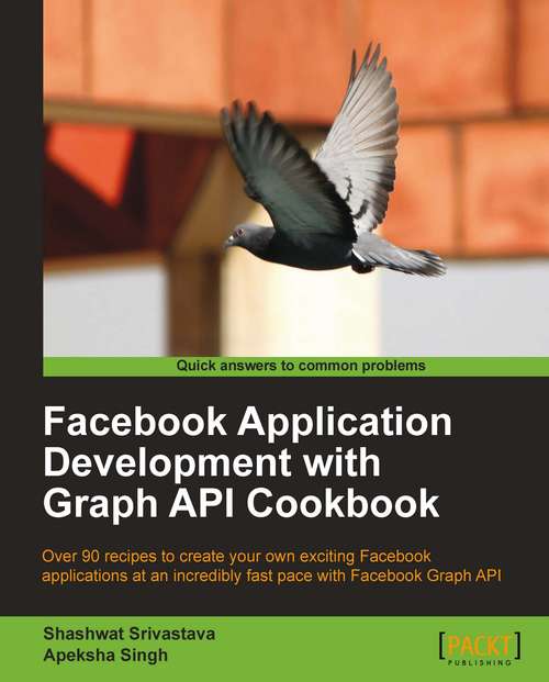 Book cover of Facebook Application Development with Graph API Cookbook