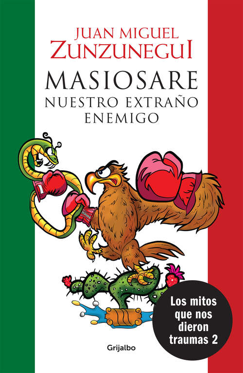 Book cover of Masiosare, nuestro extraño enemigo: Los mitos que nos dieron traumas 2