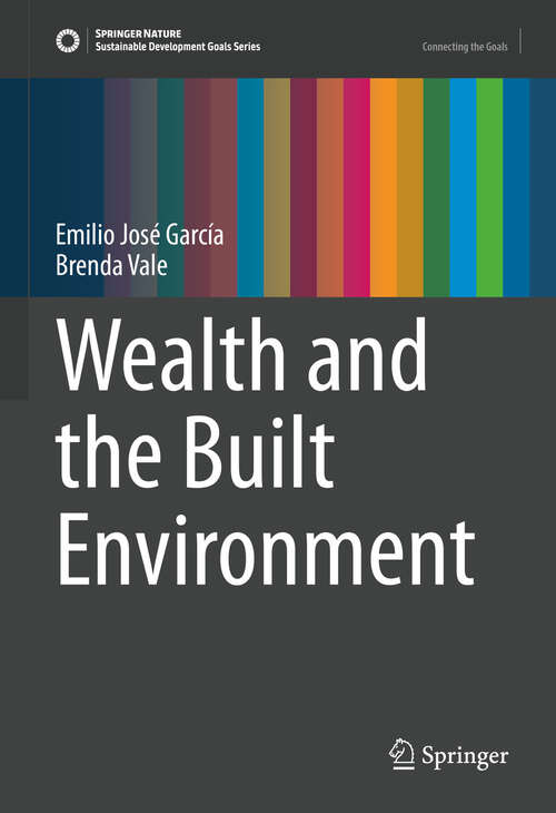 Book cover of Wealth and the Built Environment (Sustainable Development Goals Series)