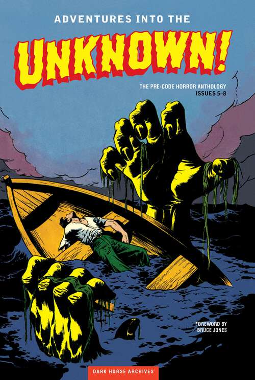 Book cover of Adventures into the Unknown Archives Volume 2