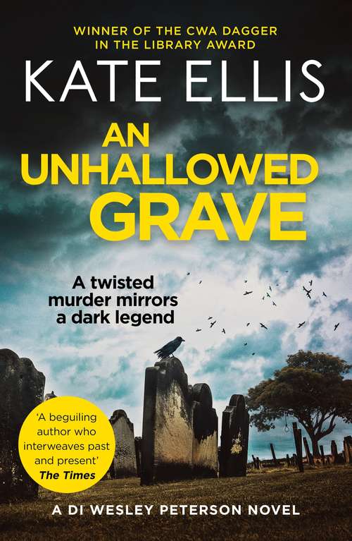 An Unhallowed Grave: Book 3 in the DI Wesley Peterson crime series (Wesley Peterson Ser. #3)