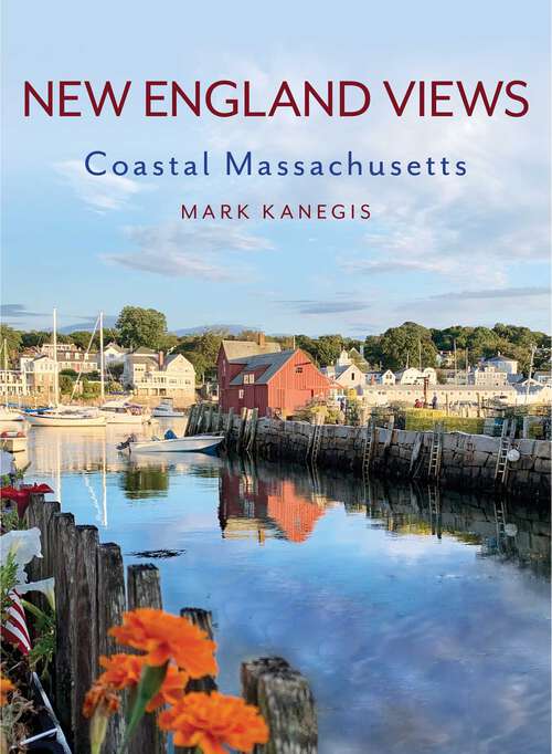 Book cover of New England Views: Coastal Massachusetts