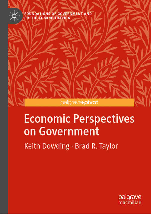 Economic Perspectives on Government (Foundations of Government and Public Administration)