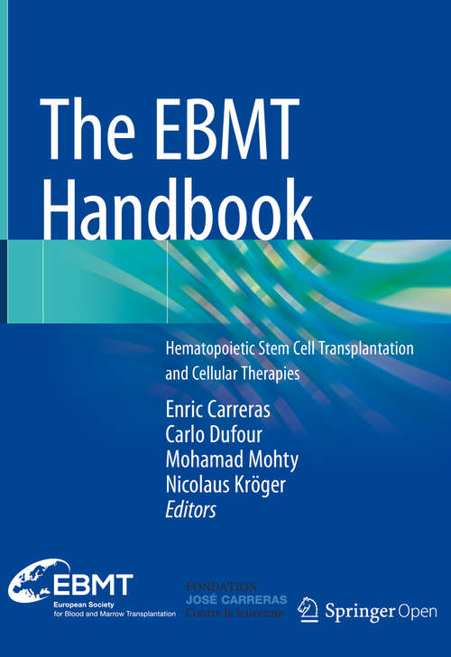 The EBMT Handbook: Hematopoietic Stem Cell Transplantation