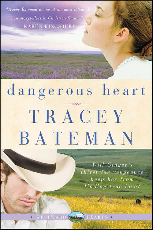 Book cover of Dangerous Heart (Westward Hearts)