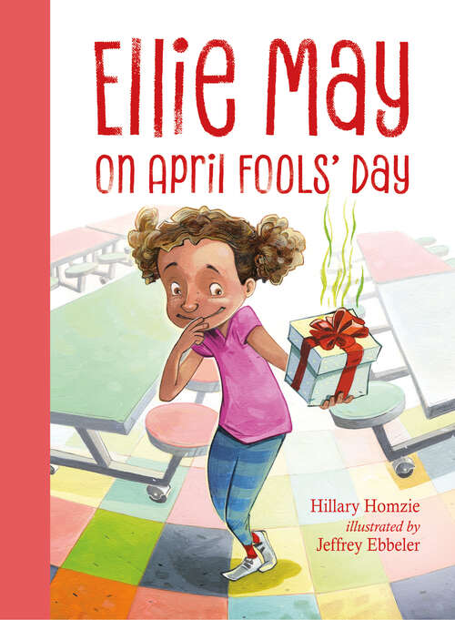 Book cover of Ellie May on April Fools' Day: An Ellie May Adventure (Ellie May #2)