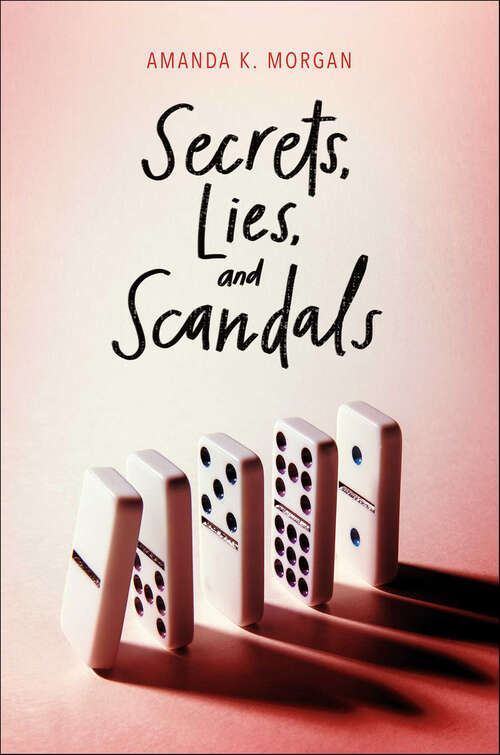 Book cover of Secrets, Lies, and Scandals