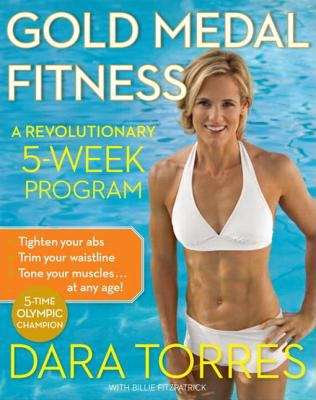 Book cover of Gold Medal Fitness: A Revolutionary 5-Week Program