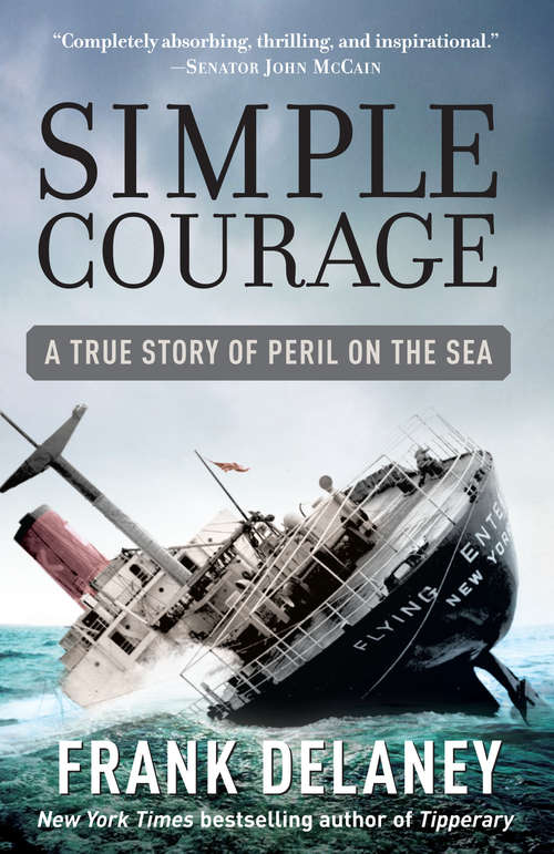 Book cover of Simple Courage: A True Story of Peril on the Sea