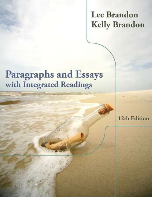 Paragraphs and Essays: With Integrated Readings (12th Edition)