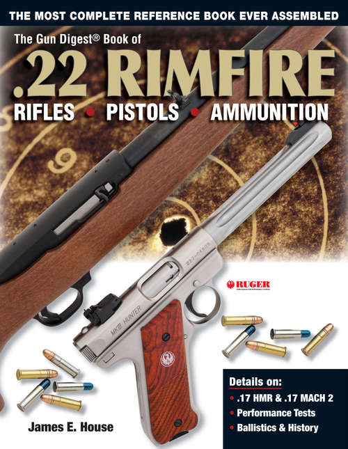 The Gun Digest Book of .22 Rimfire