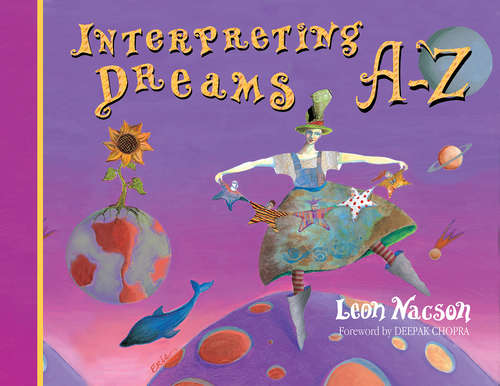 Book cover of Interpreting Dreams A-Z (Hay House Lifestyles Ser.)