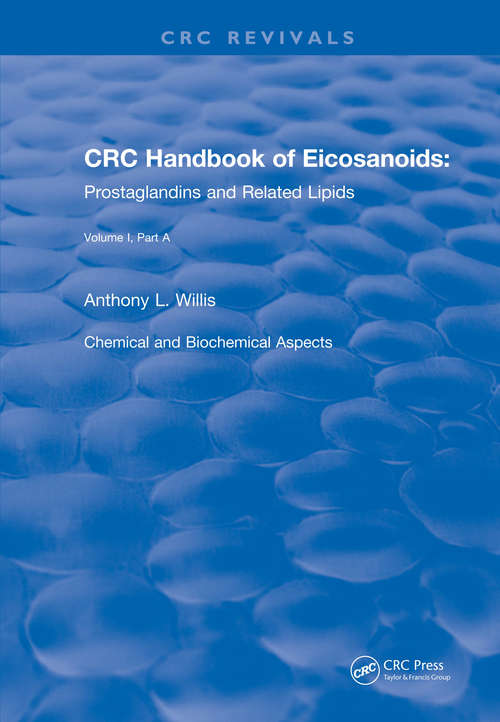 Book cover of Handbook of Eicosanoids (1987): Volume I, Part A (CRC Press Revivals)