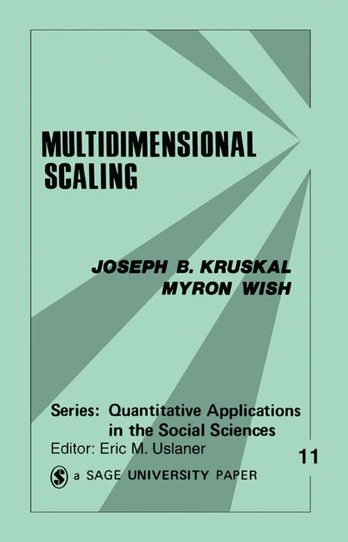 Multidimensional Scaling (Quantitative Applications in the Social Sciences #11)