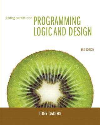 Book cover of Starting Out with Programming Logic and Design (Third Edition)