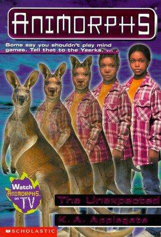Book cover of The Unexpected (Animorphs #44)