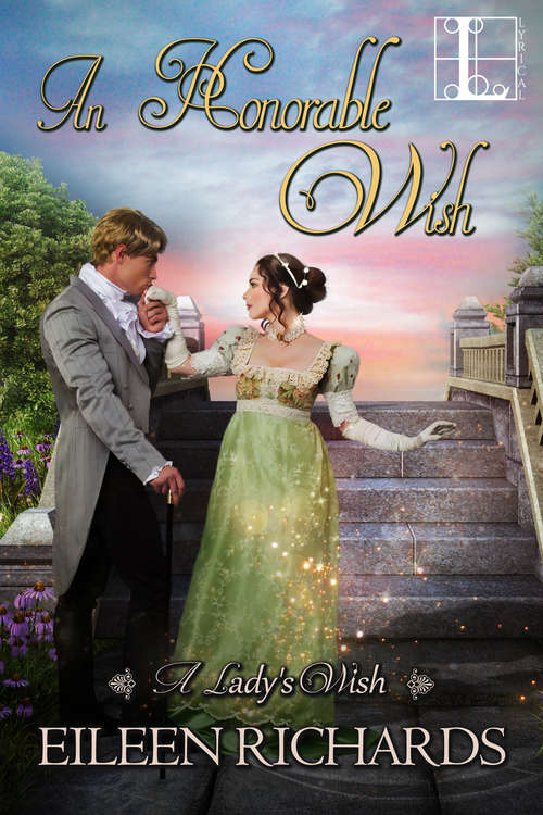 Book cover of An Honorable Wish (A Lady's Wish #2)