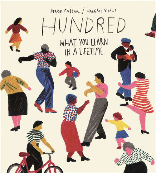 Book cover of Hundred: What You Learn in a Lifetime