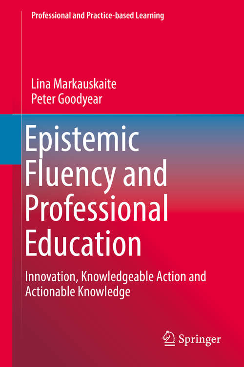 Book cover of Epistemic Fluency and Professional Education