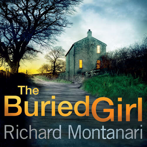 Book cover of The Buried Girl: The most chilling psychological thriller you'll read all year