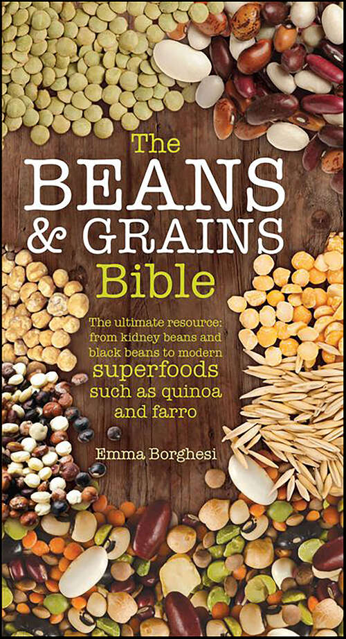 Book cover of The Beans & Grains Bible