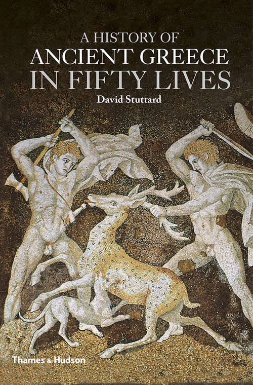 Book cover of A History of Ancient Greece in Fifty Lives