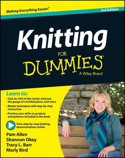 Book cover of Knitting For Dummies, 3rd Ed.