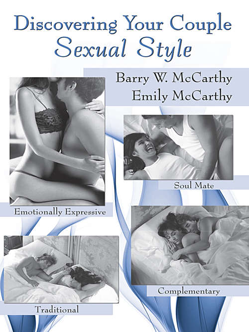 Book cover of Discovering Your Couple Sexual Style: Sharing Desire, Pleasure, and Satisfaction